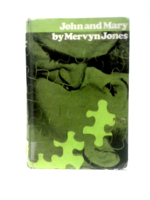 John and Mary By Mervyn Jones