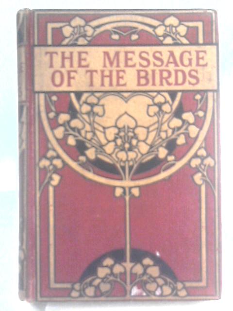 The Message Of The Birds; Temperance Rays from Aesop's Lamp By Mrs W G Mathews, Oliver Pacis