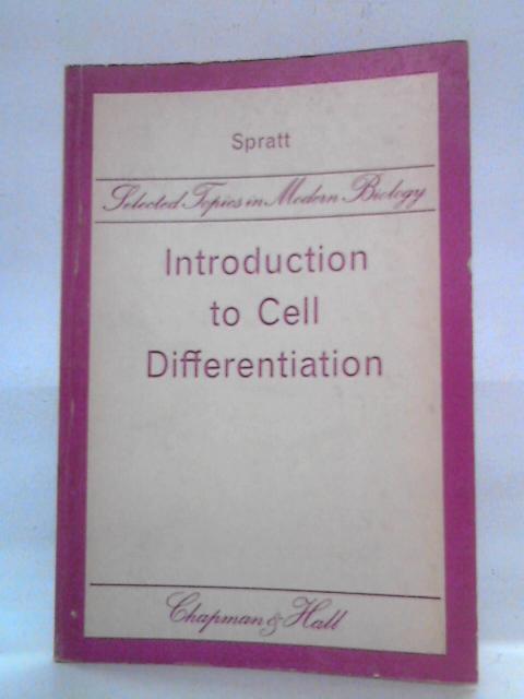 Introduction to Cell Differentiation von Nelson T. Spratt