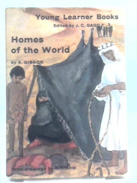 Homes of the World von A. Gibson