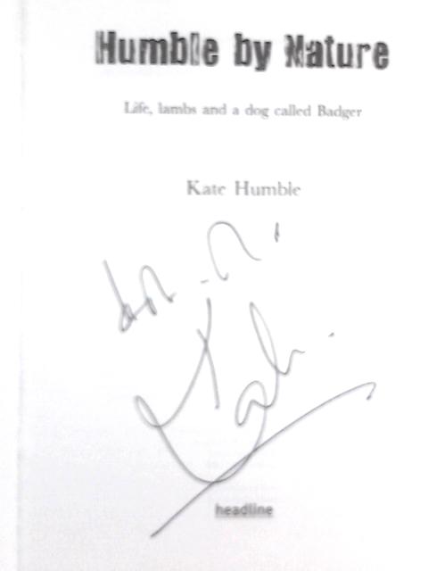 Humble by Nature By Kate Humble