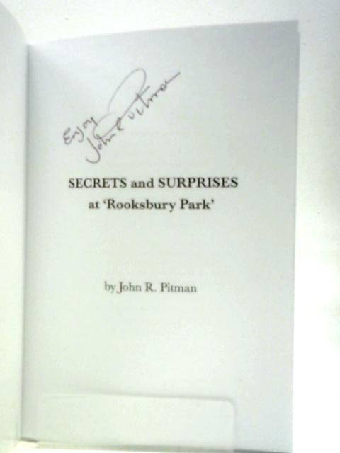 Secrets and Surprises at 'Rooksbury Park' By John R. Pitman