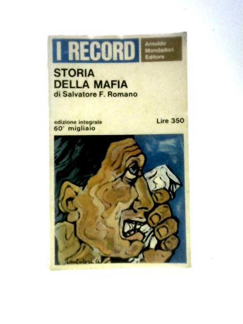 Storia Della Mafia By Salvatore F.Romano