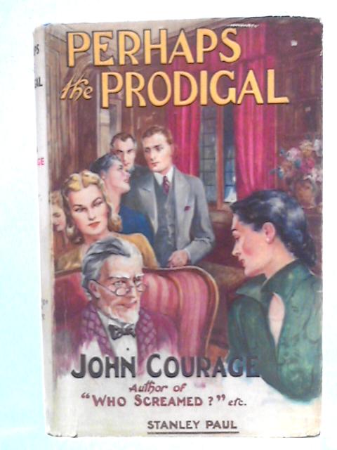 Perhaps the Prodigal von John Courage