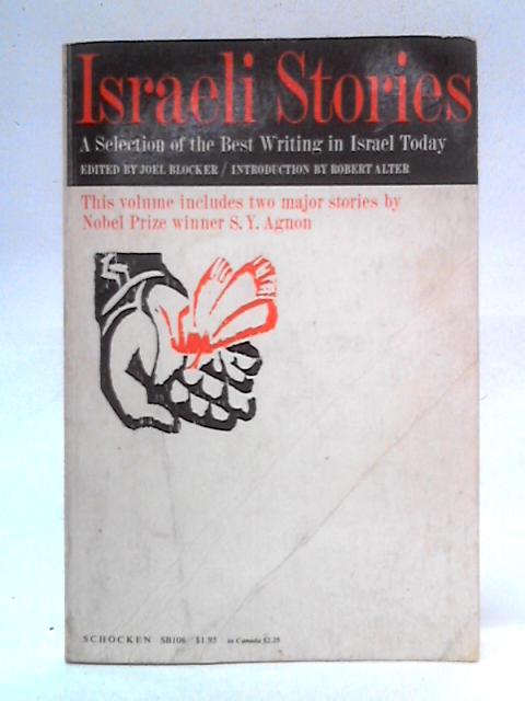 Israeli Stories: Best Contemporary Herbrew Writing By Joel Blocker Ed.