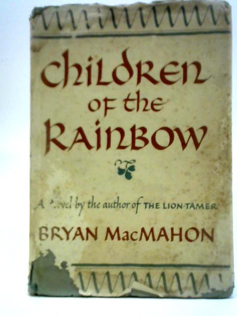 Children of the Rainbow von Bryan MacMahon