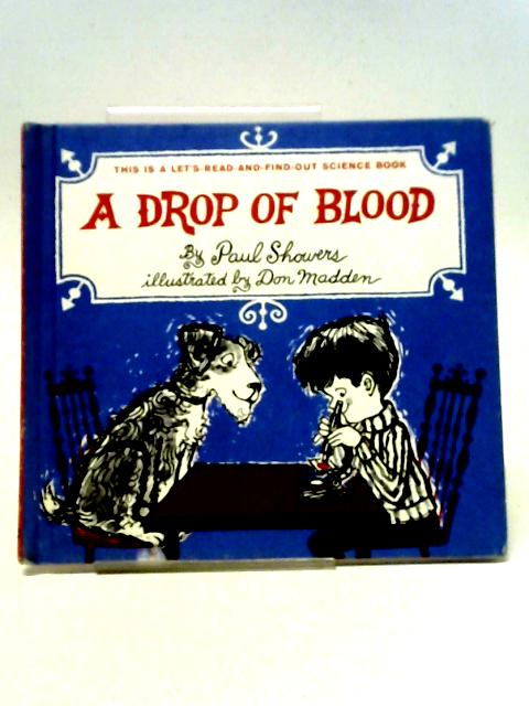 A Drop of Blood By Paul Showers