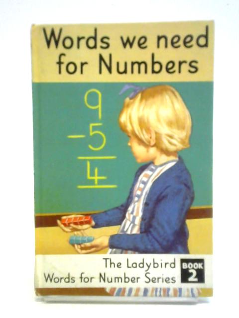 Words We Need for Numbers By J. McNally & W. Murray