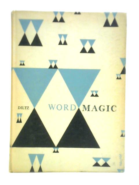 Word Magic By Bert Case Diltz