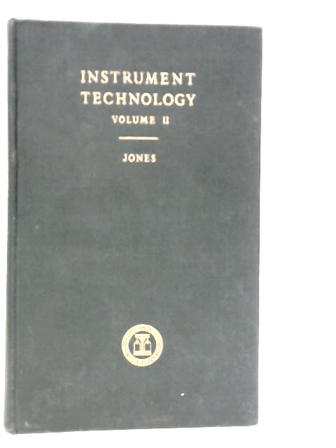 Instrument Technology Volume II: Analysis Instruments By E.B.Jones