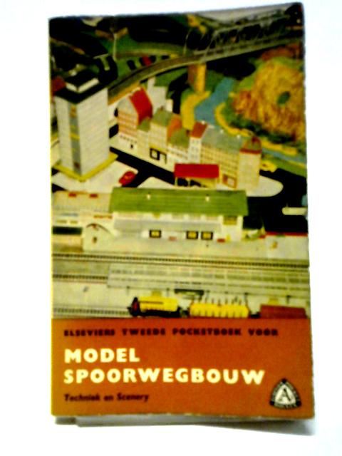 Modelspoorwegbouw By T. L. Hameeteman