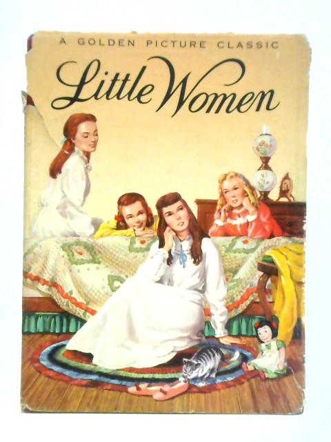 Little Women - A Golden Picture Classic von Louisa May Alcott