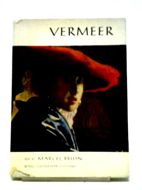 Vermeer By Marcel Brion