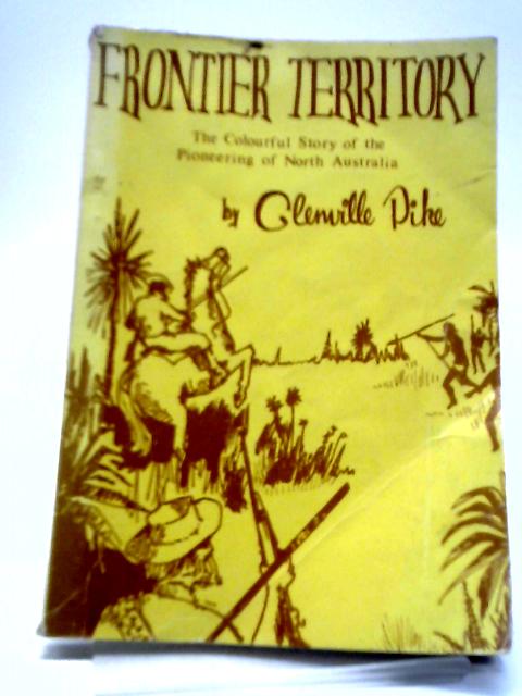 Frontier Territory By Glenville Pike