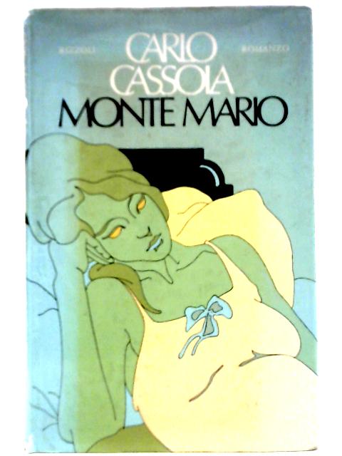 Monte Mario By Carlo Cassola