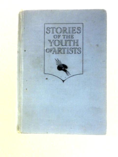 Stories of the Youth of Artists von Mary Newlin Roberts