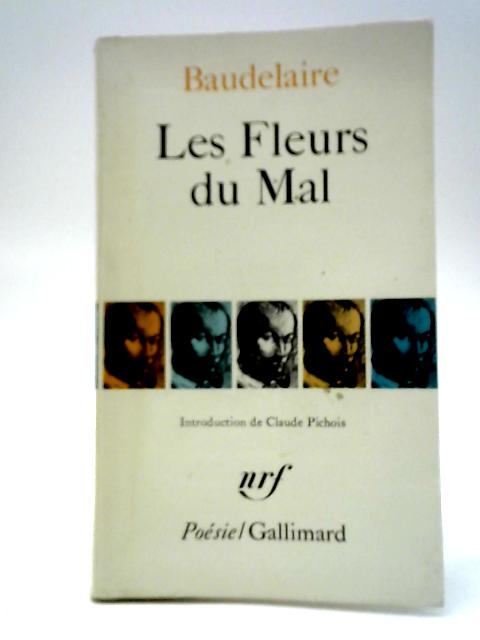 Les Fleurs du Mal von Charles Baudelaire