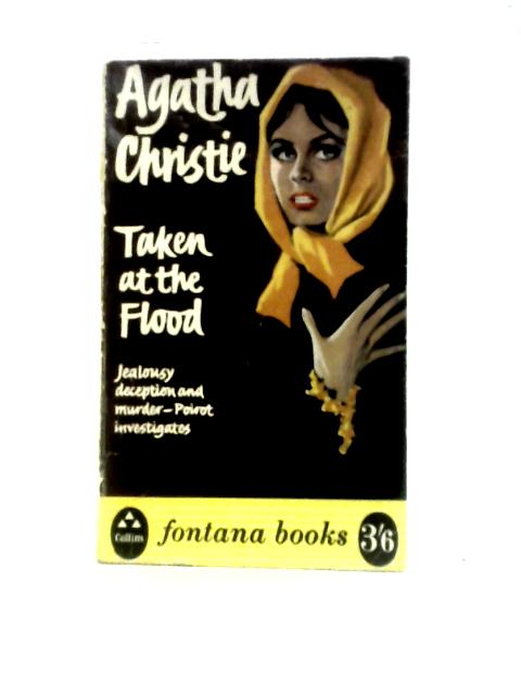 Taken at the Flood (Fontana Books 520) By Agatha Christie