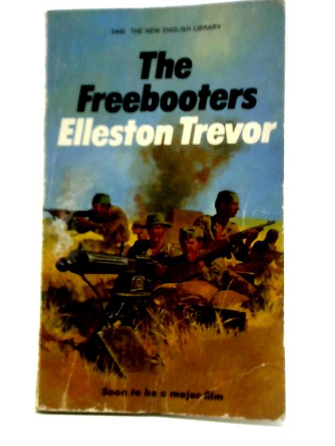 The Freebooters By Elleston Trevor