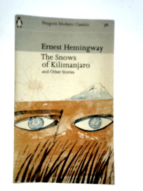 The Snows of Kilimanjaro By Ernest Hemingway