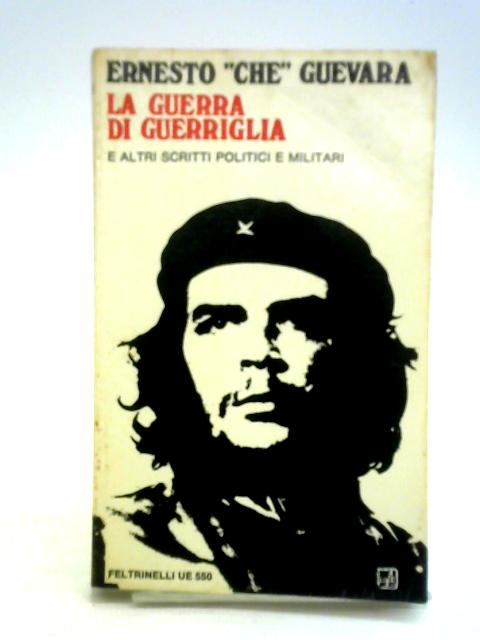 La Guerra di Guerriglia von Ernesto Guevara