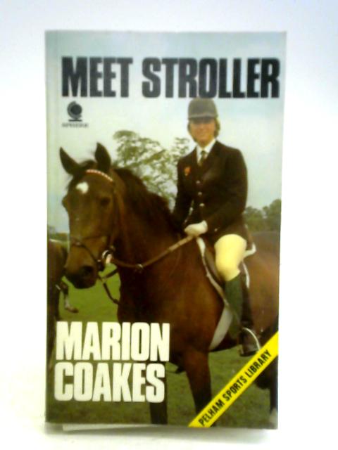 Meet Stroller By Marion Coakes