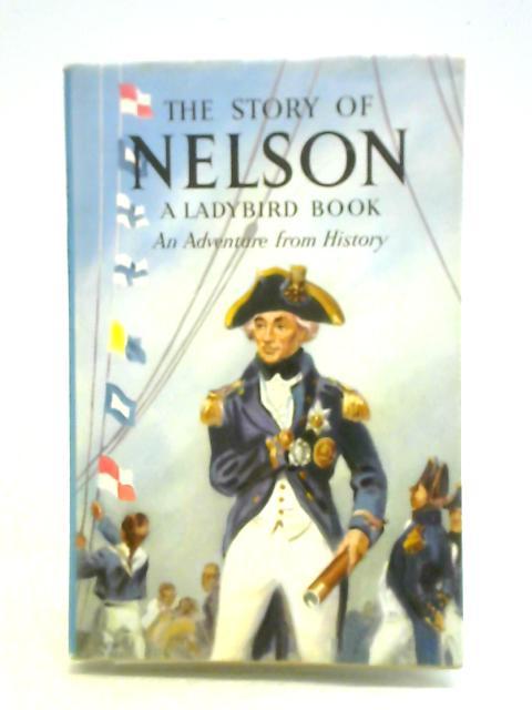 The Story Of Nelson: An Adventure From History By L. Du Garde Peach