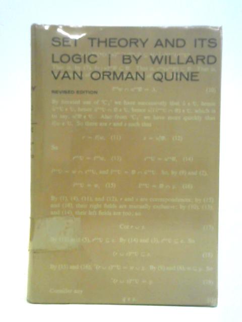 Set Theory and its Logic von Willard van Orman Quine