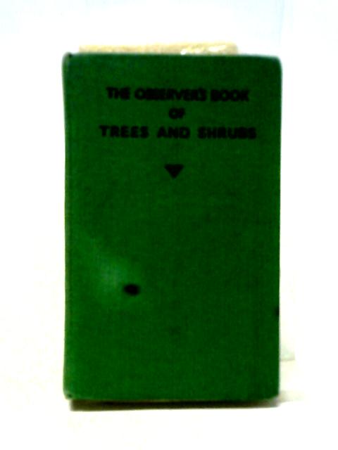 The Observer's Book of Trees and Shrubs By W. J. Stokoe