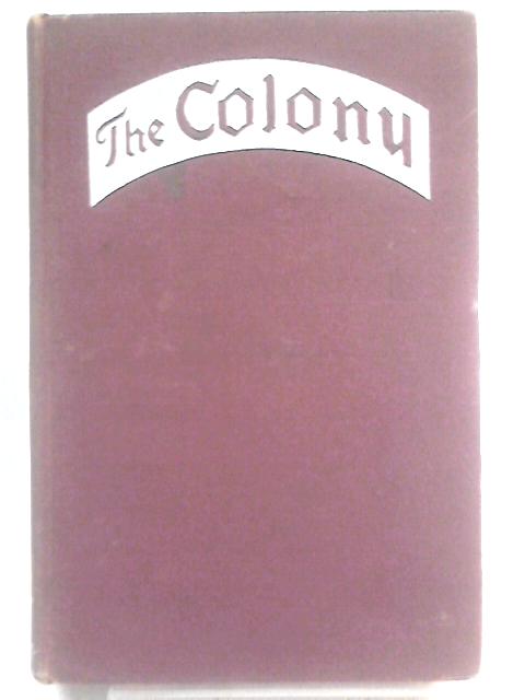 The Colony: Portrait Of A Restaurant And Its Famous Recipes. von Iles Brody