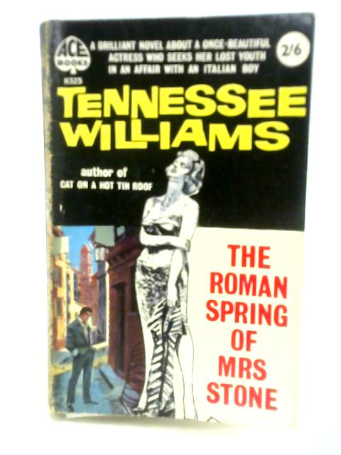 The Roman Spring Of Mrs Stone By Tennessee Williams