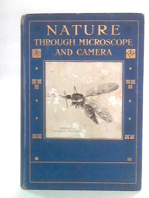 Nature Through Microscope and Camera By Richard Kerr