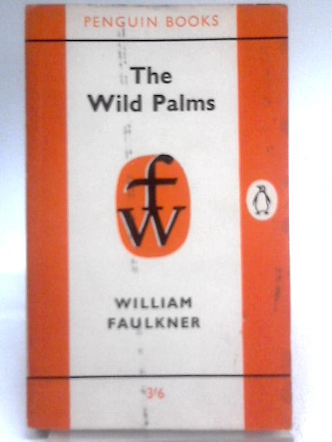 The Wild Palms By William Faulkner