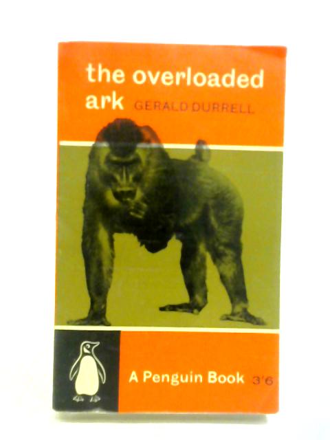 The Overloaded Ark von Gerald M. Durrell