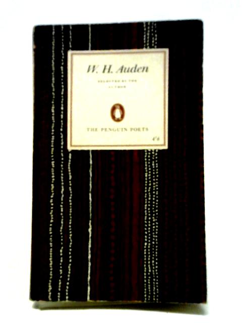 A Selection By the Author By W.H. Auden