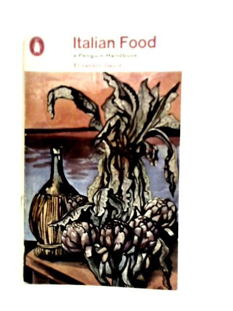 Italian Food By Elizabeth David