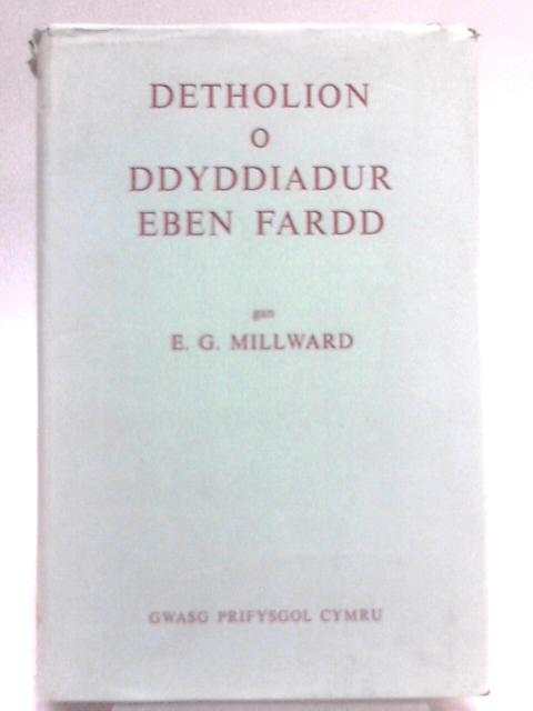 Detholion o Ddyddiadur Eden Fardd von E.G. Millward