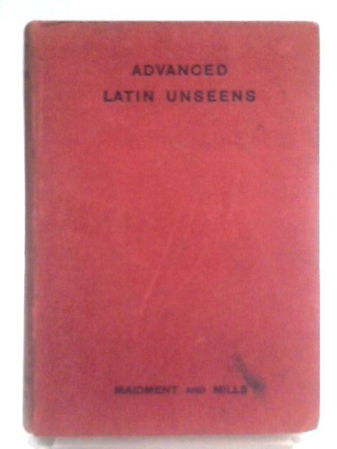 Advanced Latin Unseens von H. J. Maidment