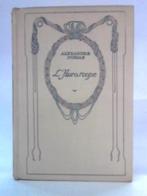 L'Horoscope von Alexandre Dumas