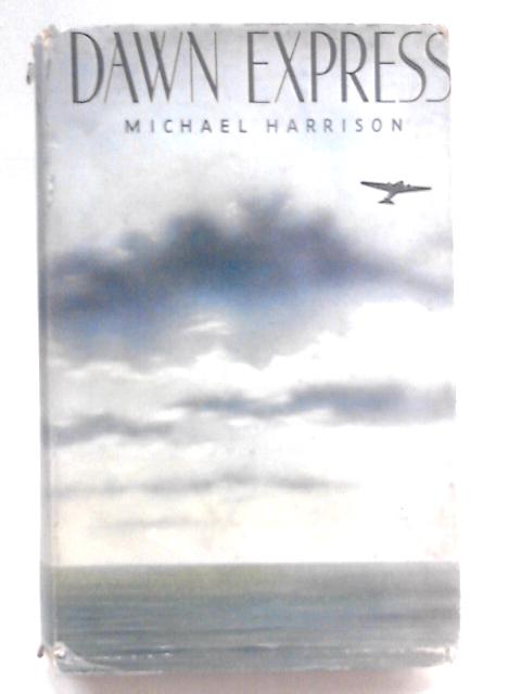 Dawn Express There And Back von Michael Harrison