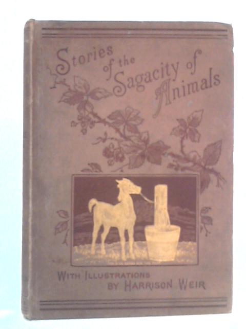 Stories of the Sagacity of Animals von W. H. G. Kingston