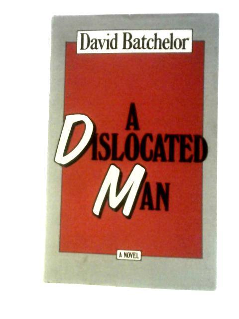 A Dislocated Man von David Batchelor