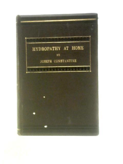 Hydropathy at Home By Joseph Constantine