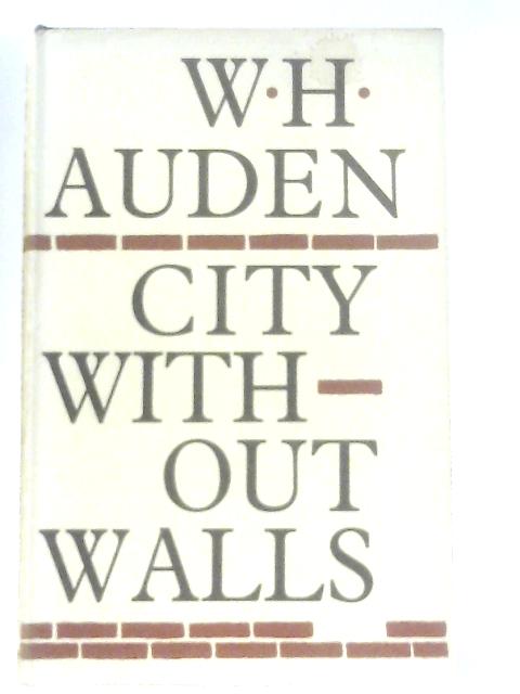 City without Walls and Other Poems von W. H. Auden