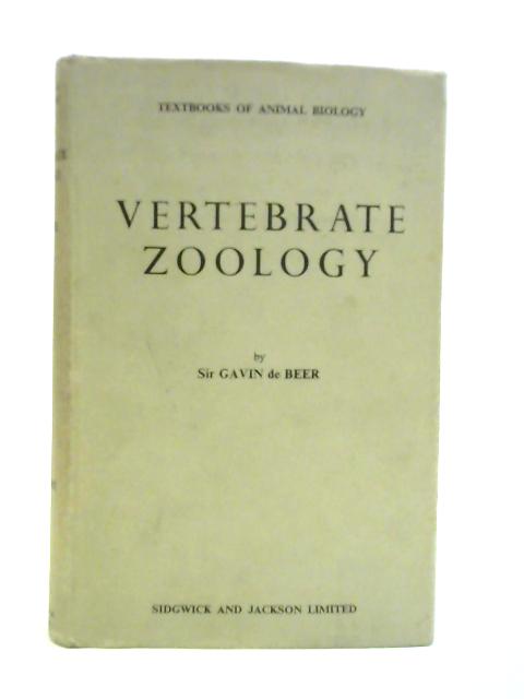 Vertebrate Zoology, An Introduction to the Comparative Anatomy, Embryology and Evolution of Chordate Animals von G. R. De Beer