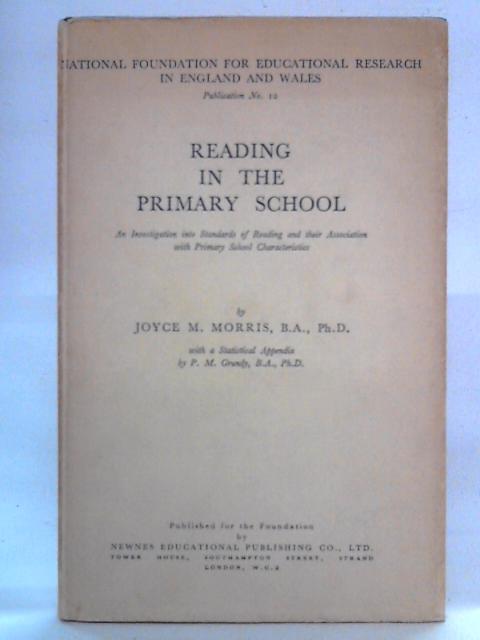 Reading in the Primary School By Joyce M. Morris