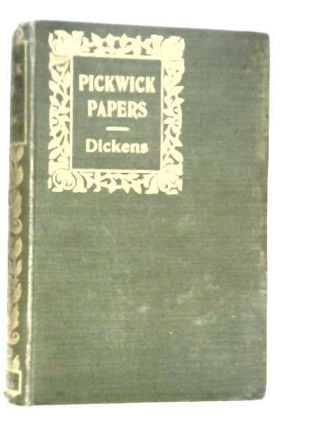 The Posthumous Papers of the Pickwick Club von Charles Dickens