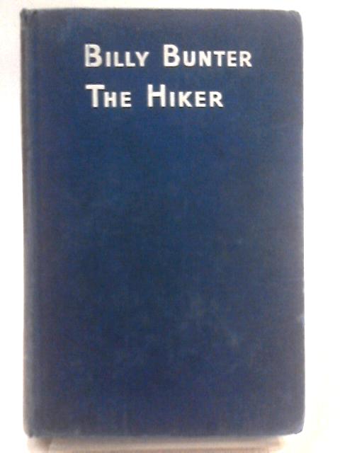 Billy Bunter the Hiker By Frank Richards