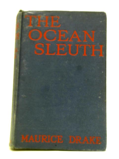 The Ocean Sleuth von Maurice Drake