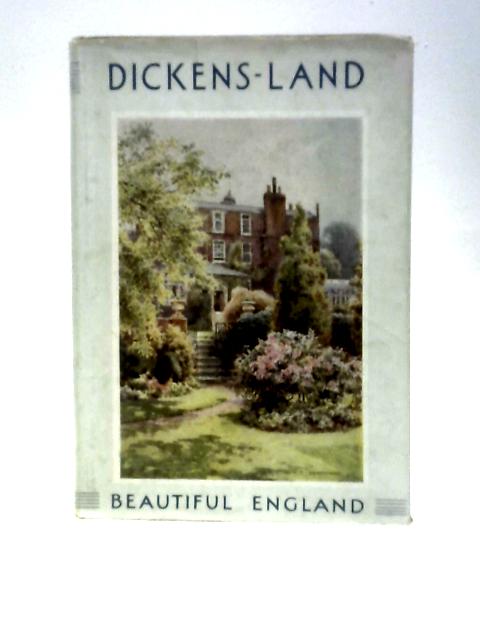 Dickens-Land By J.A.Nicklin